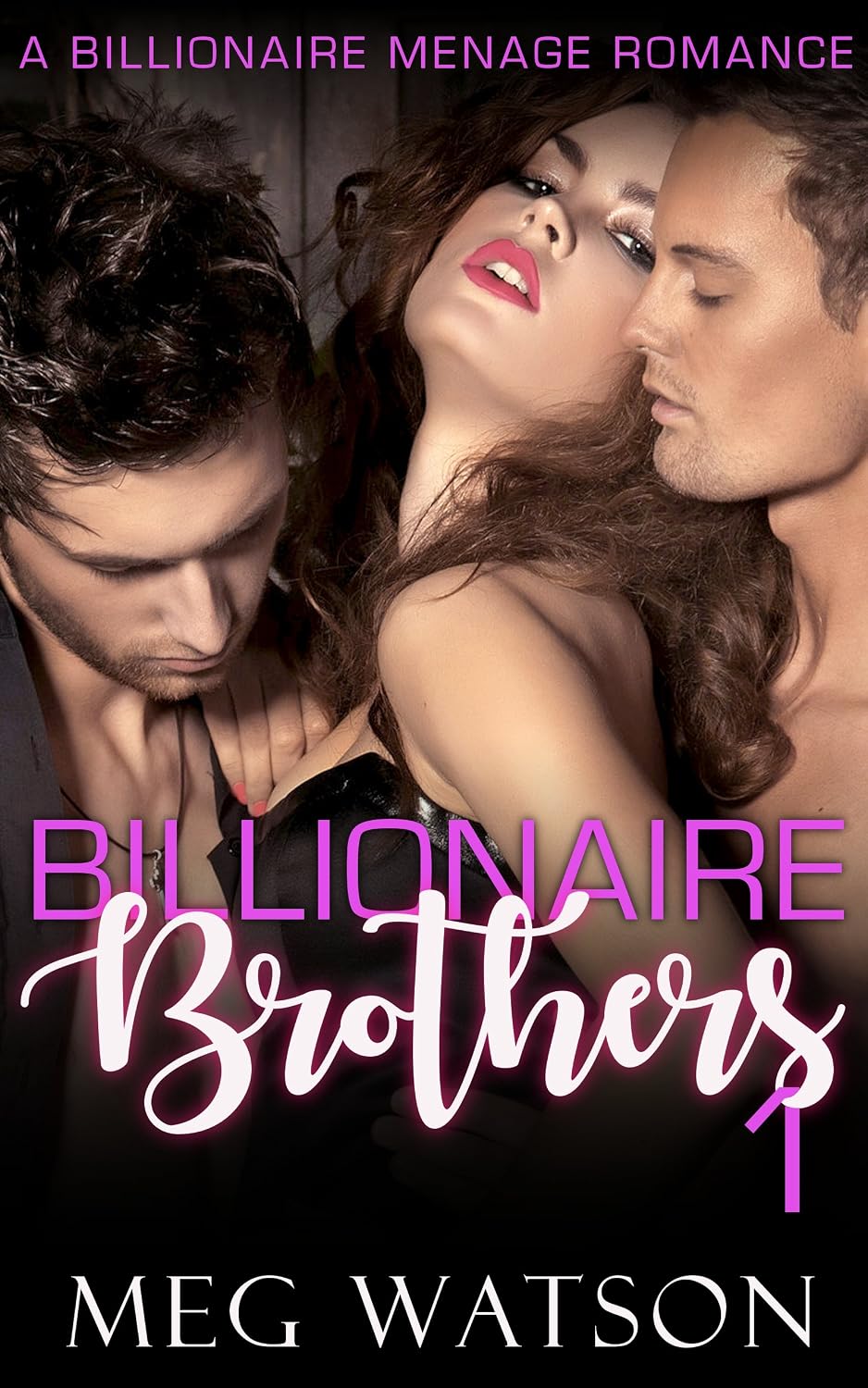 Billionaire Brothers 1 by Meg Watson book cover
