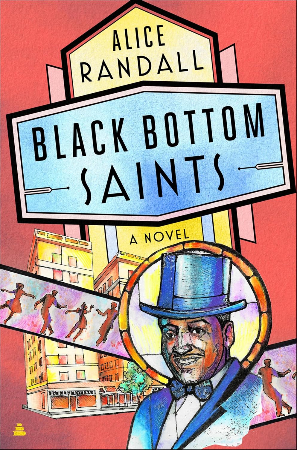 Black Bottom Saints by Alice Randall book cover
