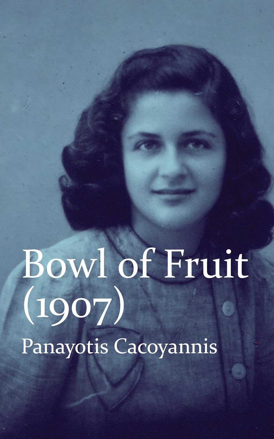 Bowl of Fruit by Panayotis Cacoyannis book cover