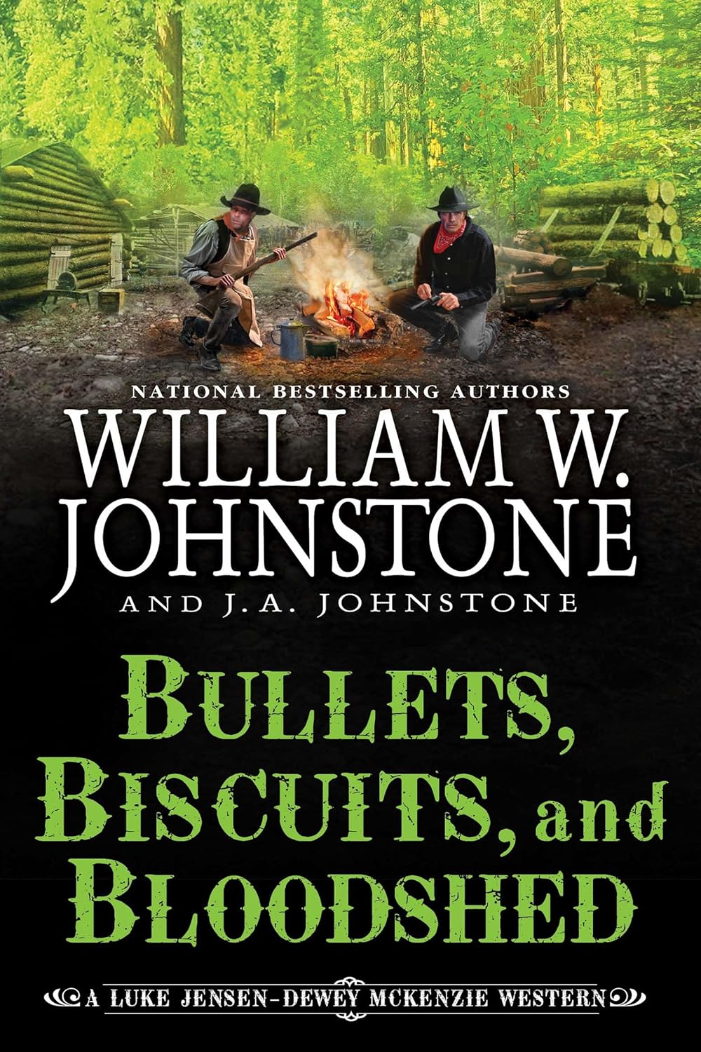 Bullets, Biscuits, and Bloodshed by William W. Johnstone book cover