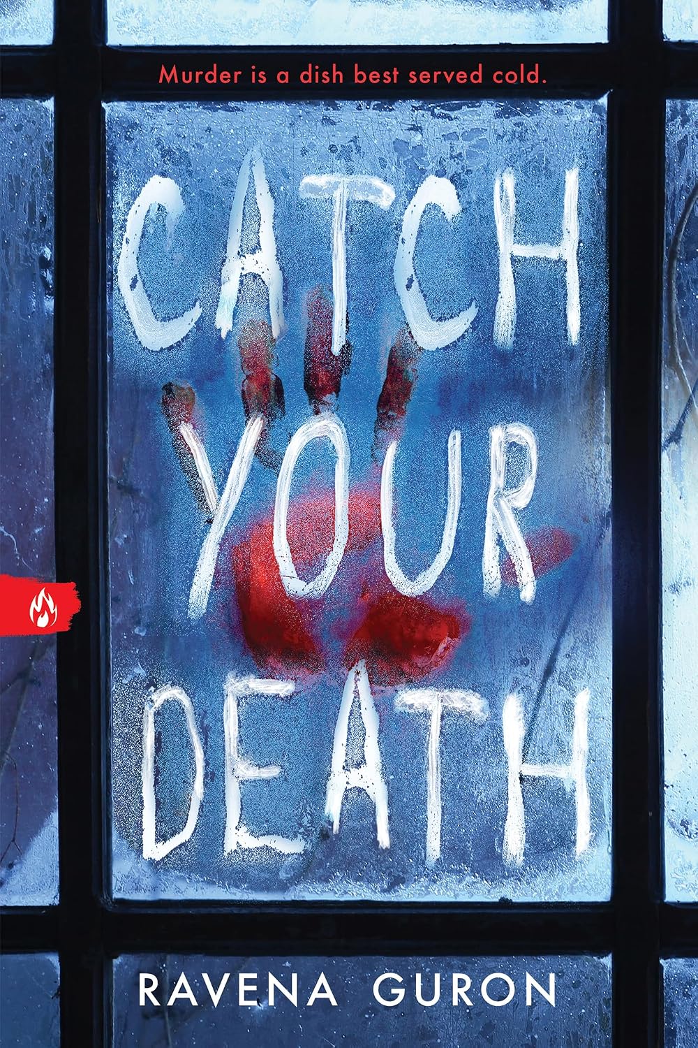 Catch Your Death by Ravena Guron book cover