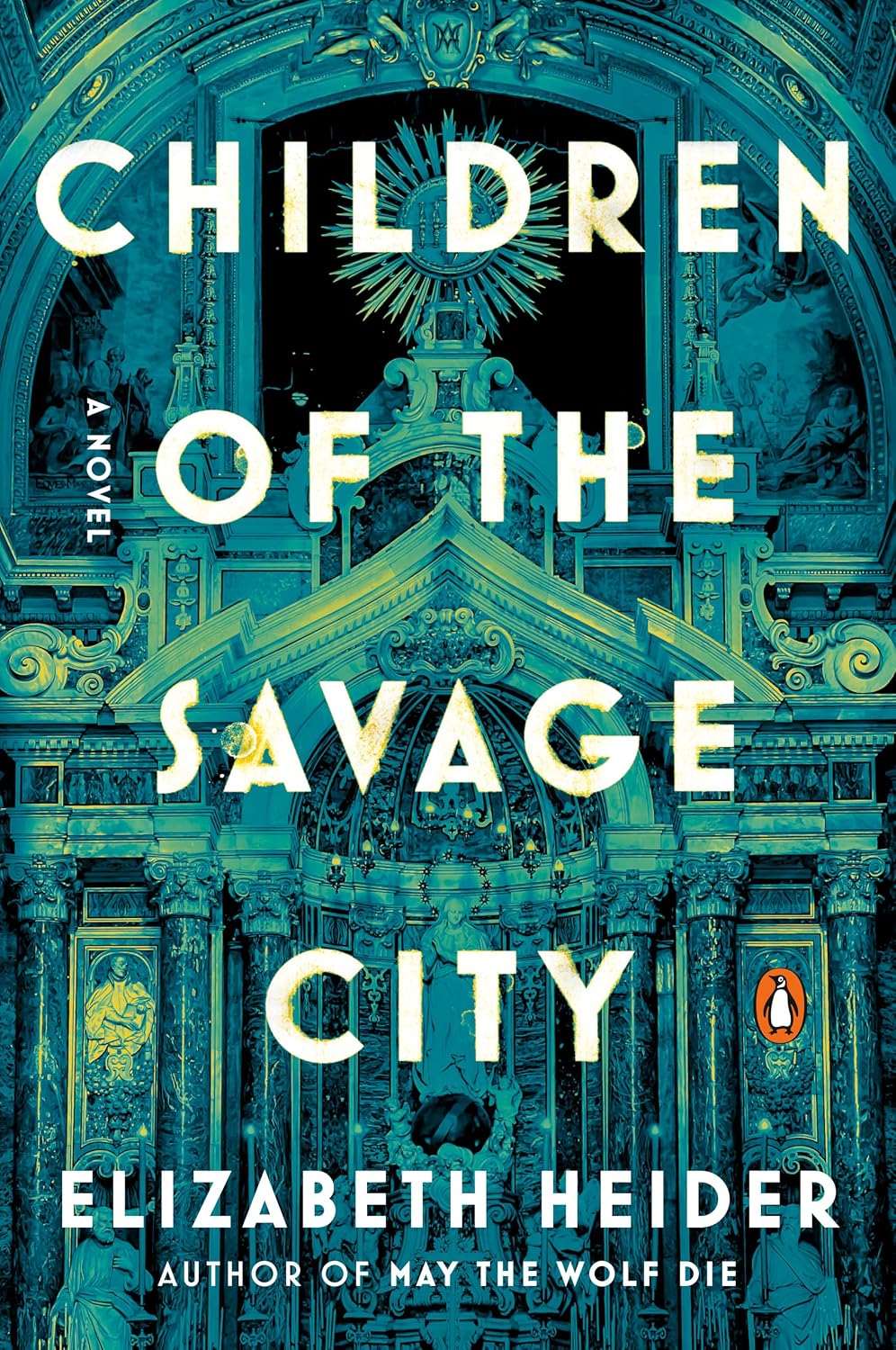Children of the Savage City by Elizabeth Heider book cover