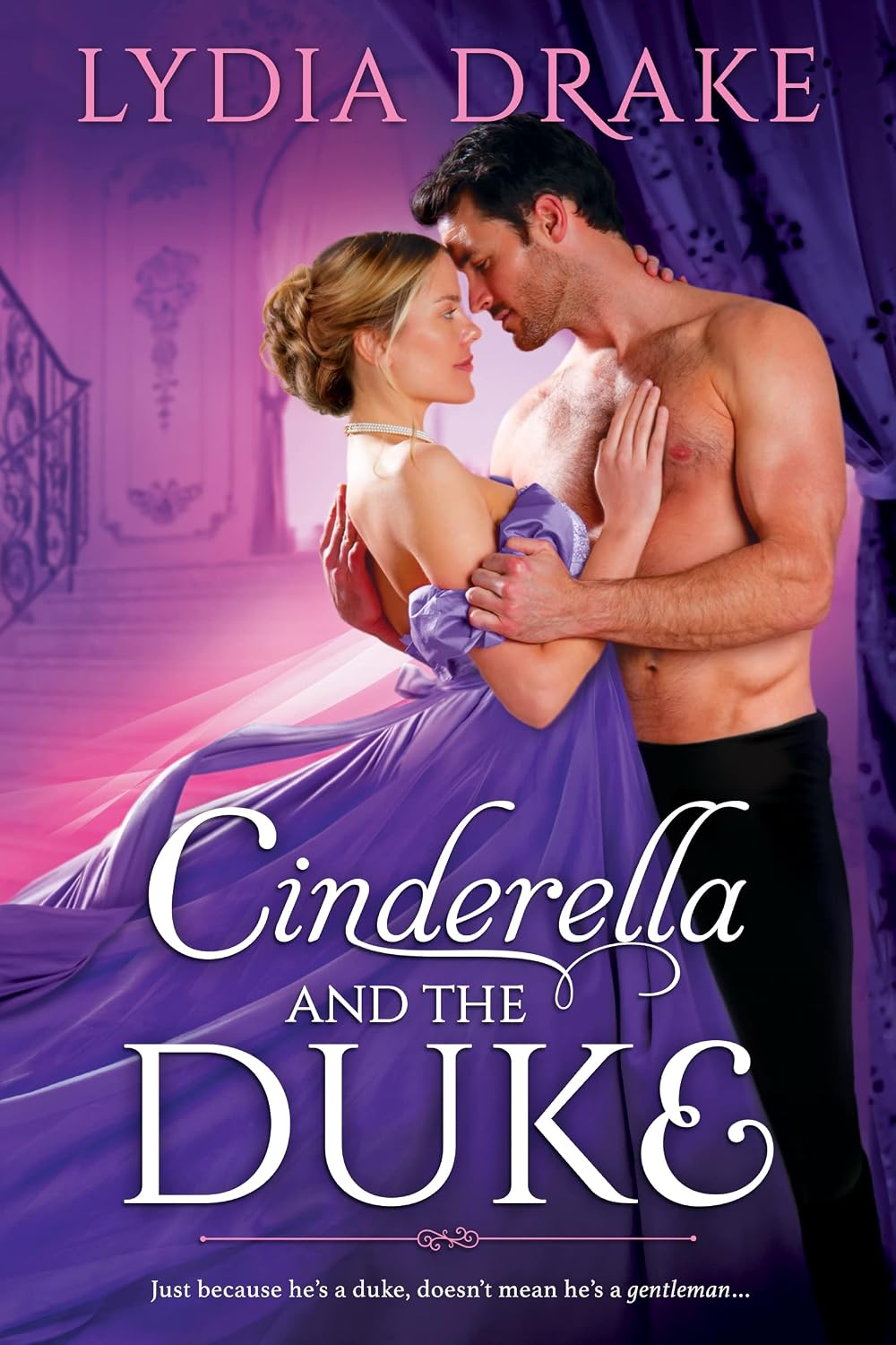 Cinderella and the Duke by Lydia Drake book cover