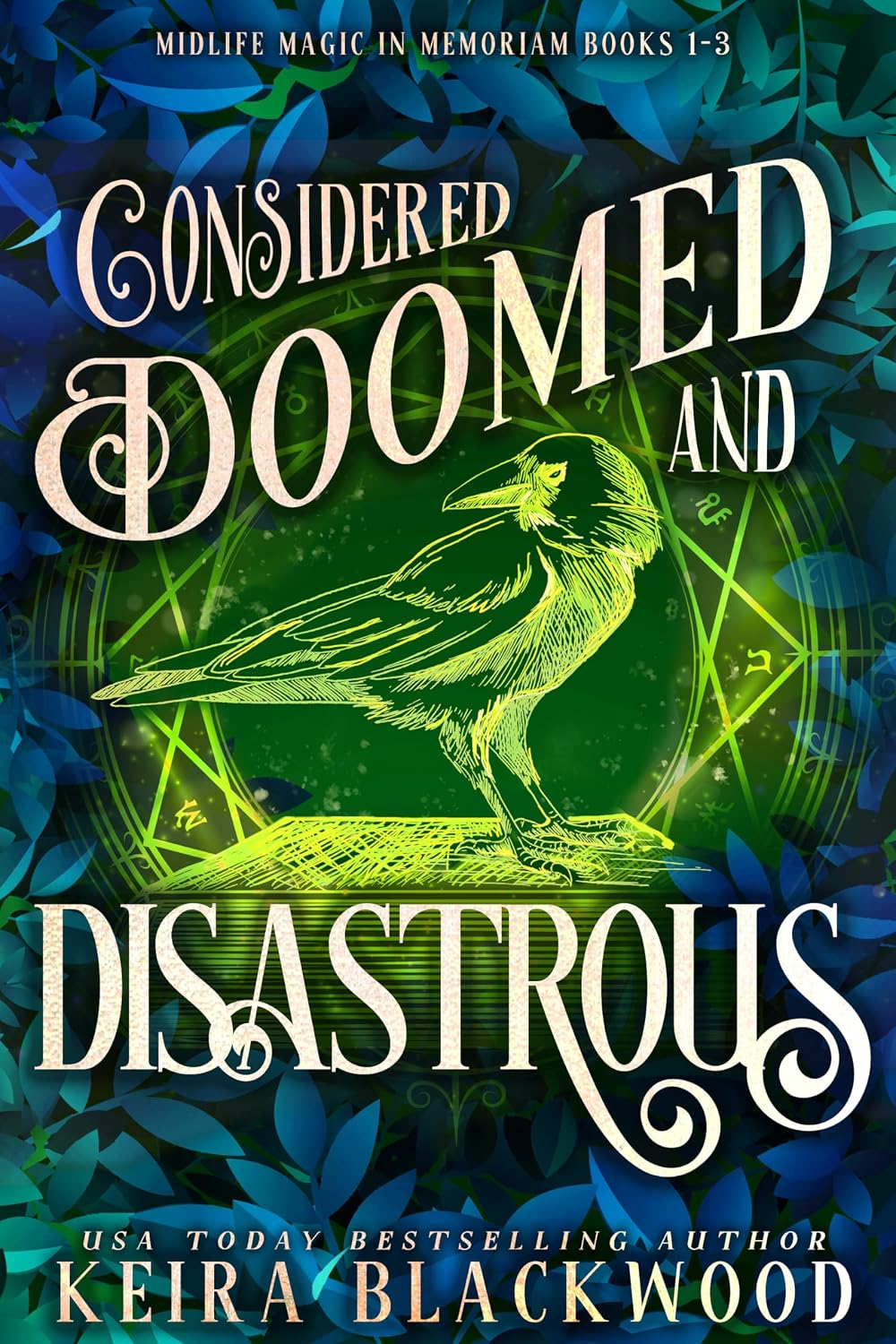 Considered Doomed and Disastrous (Books 1–3)