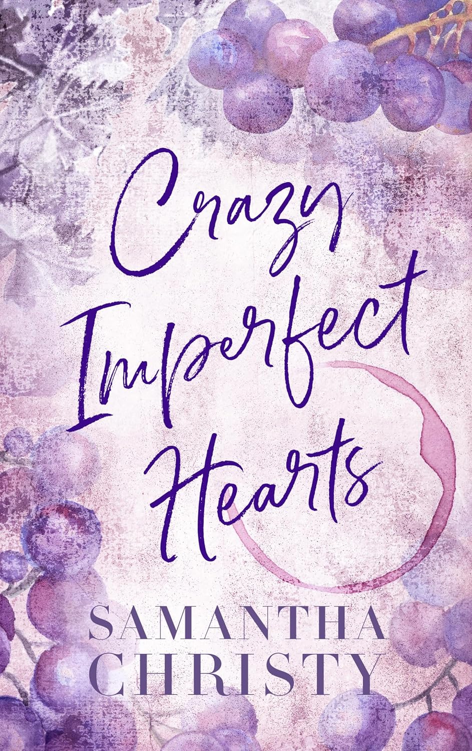 Crazy Imperfect Hearts by Samantha Christy book cover