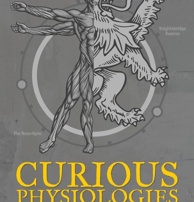 Curious Physiologies