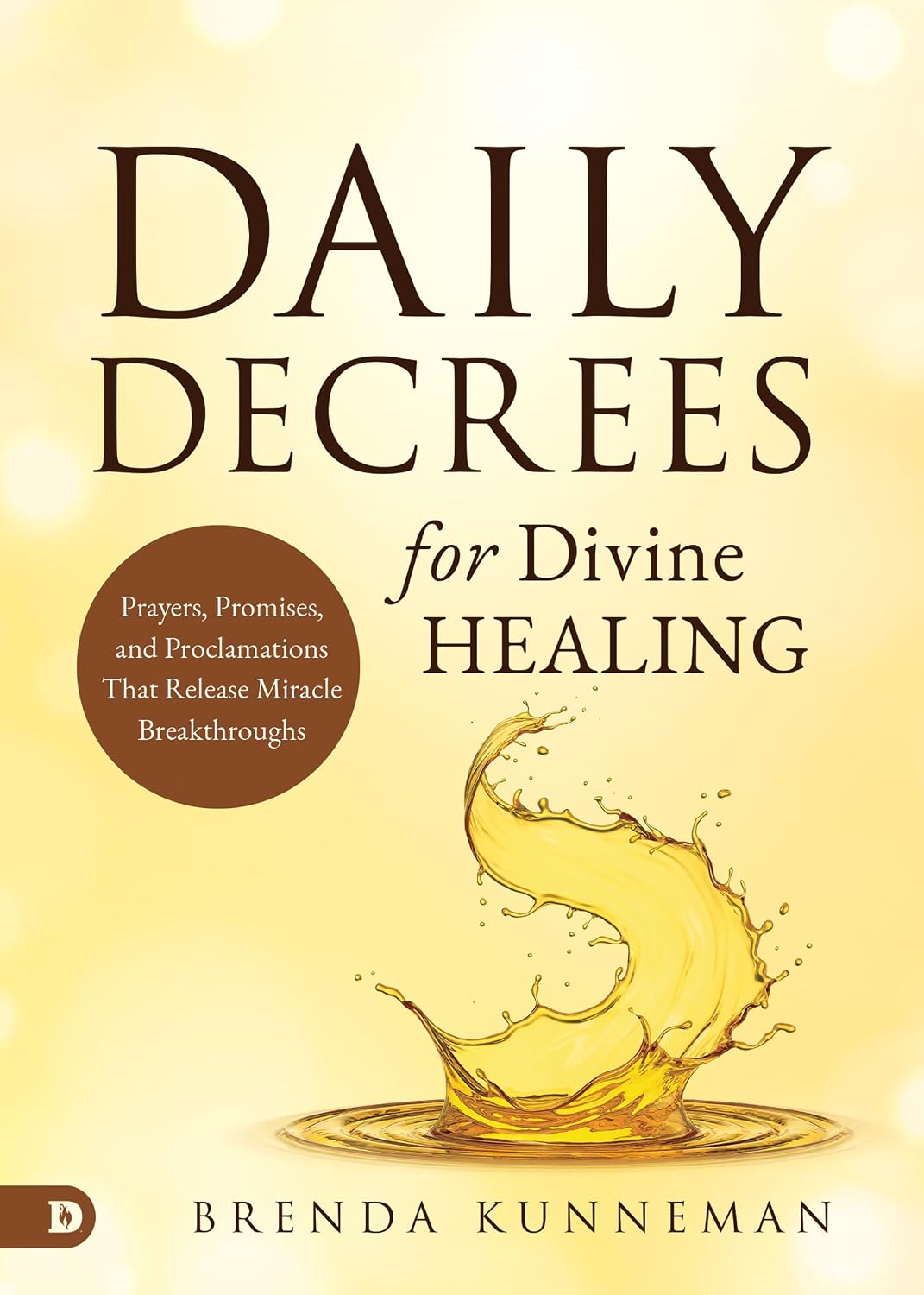 Daily Decrees for Divine Healing by Brenda Kunneman book cover