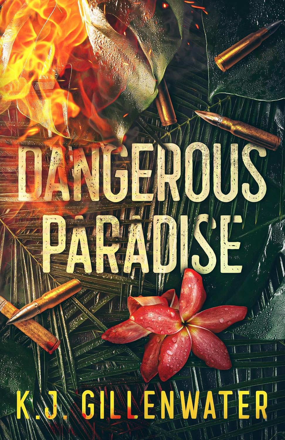 Dangerous Paradise by K. J. Gillenwater book cover