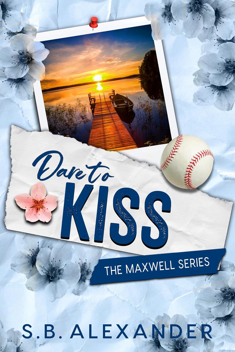 Dare to Kiss by S.B. Alexander book cover