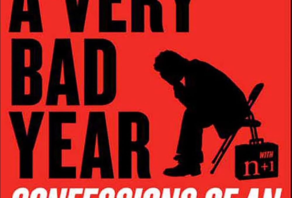 Diary of a Very Bad Year