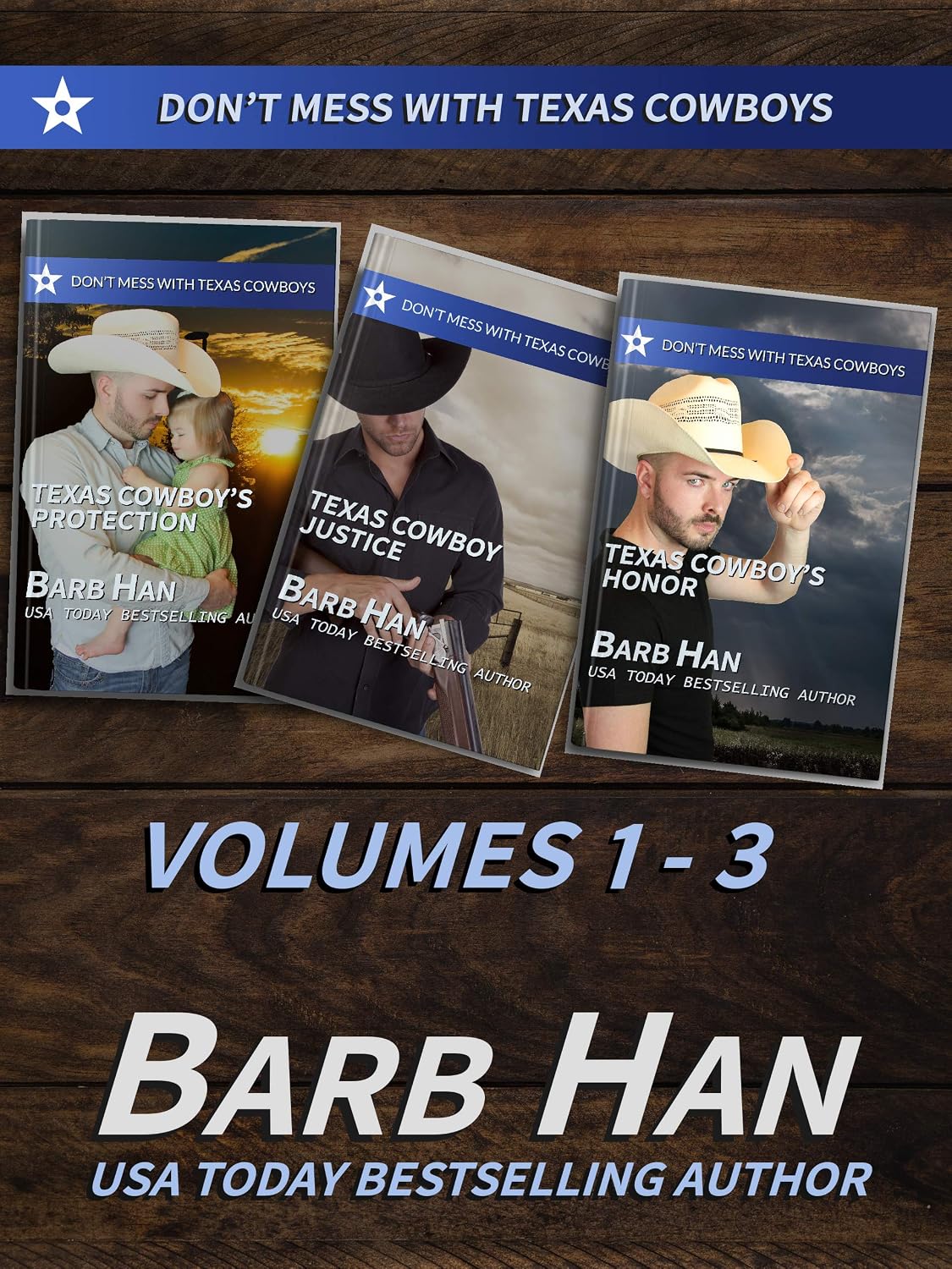 Don’t Mess with Texas Cowboys (Volumes 1–3)