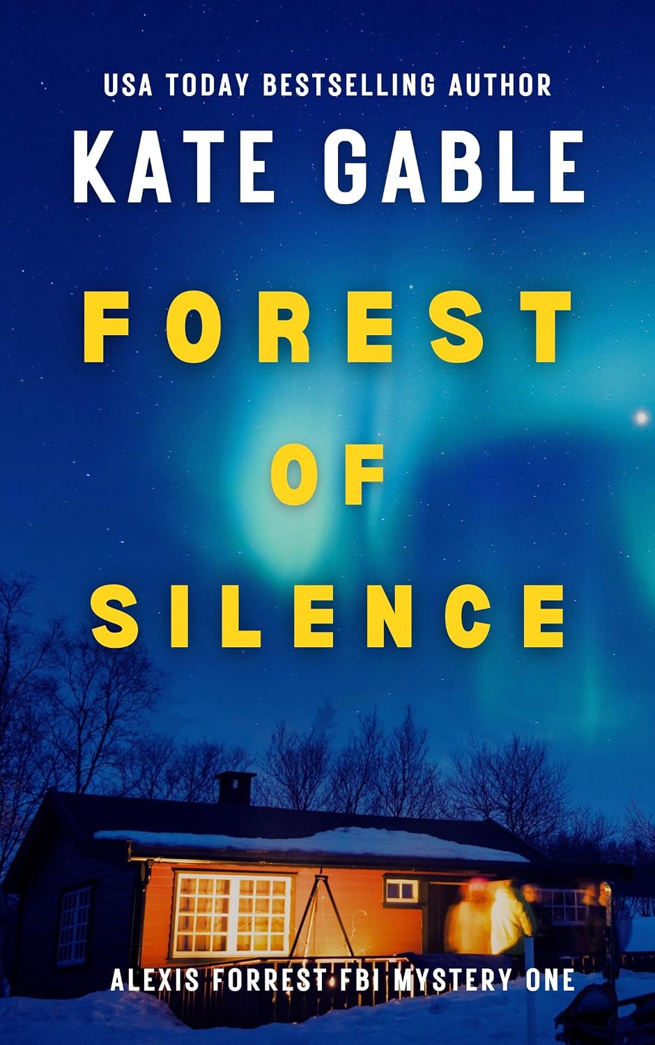 Forest of Silence by Kate Gable book cover