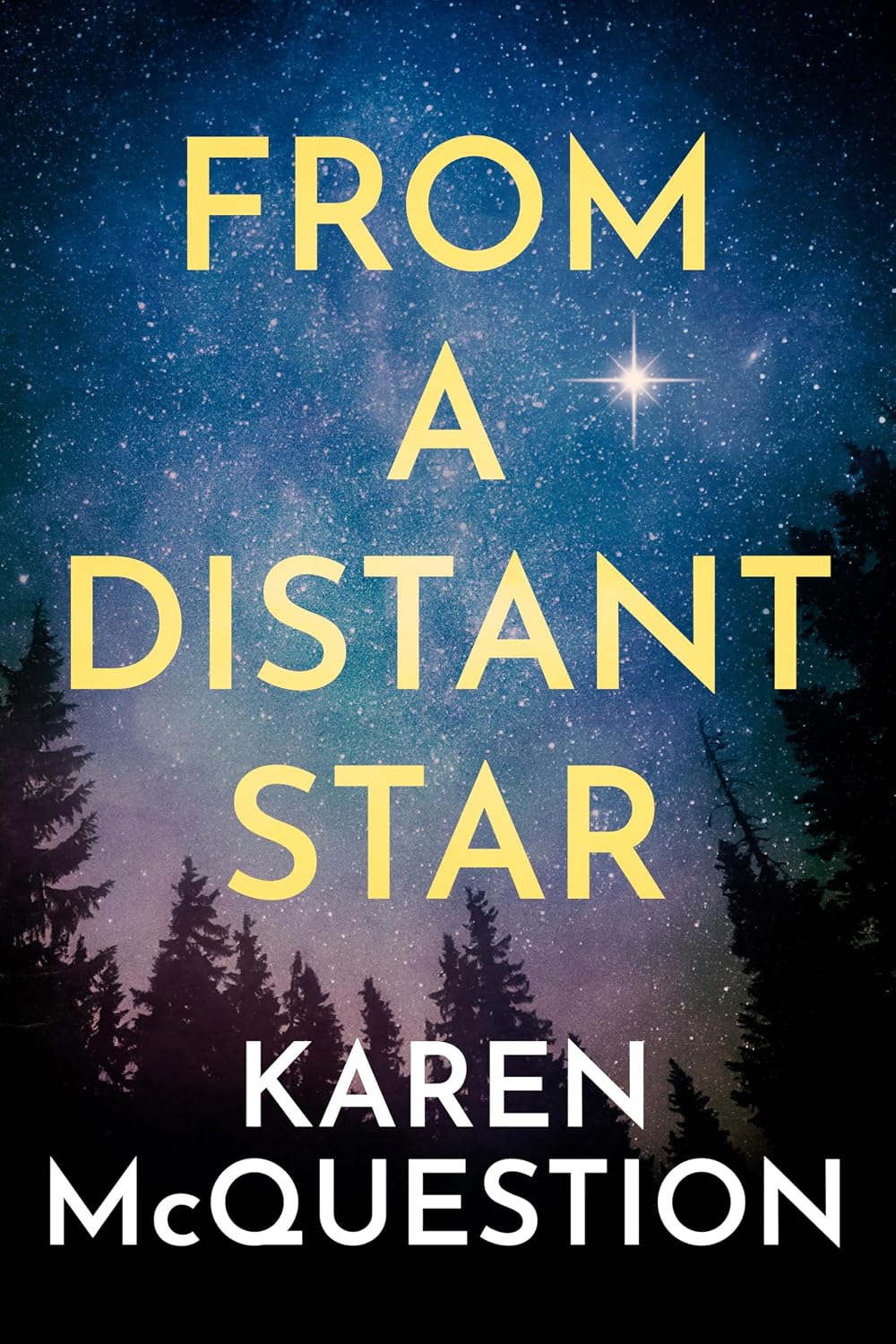 From a Distant Star by Karen McQuestion book cover