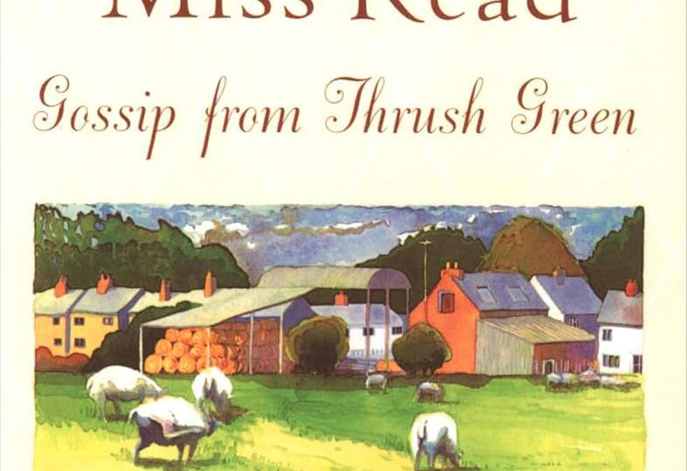 Gossip from Thrush Green