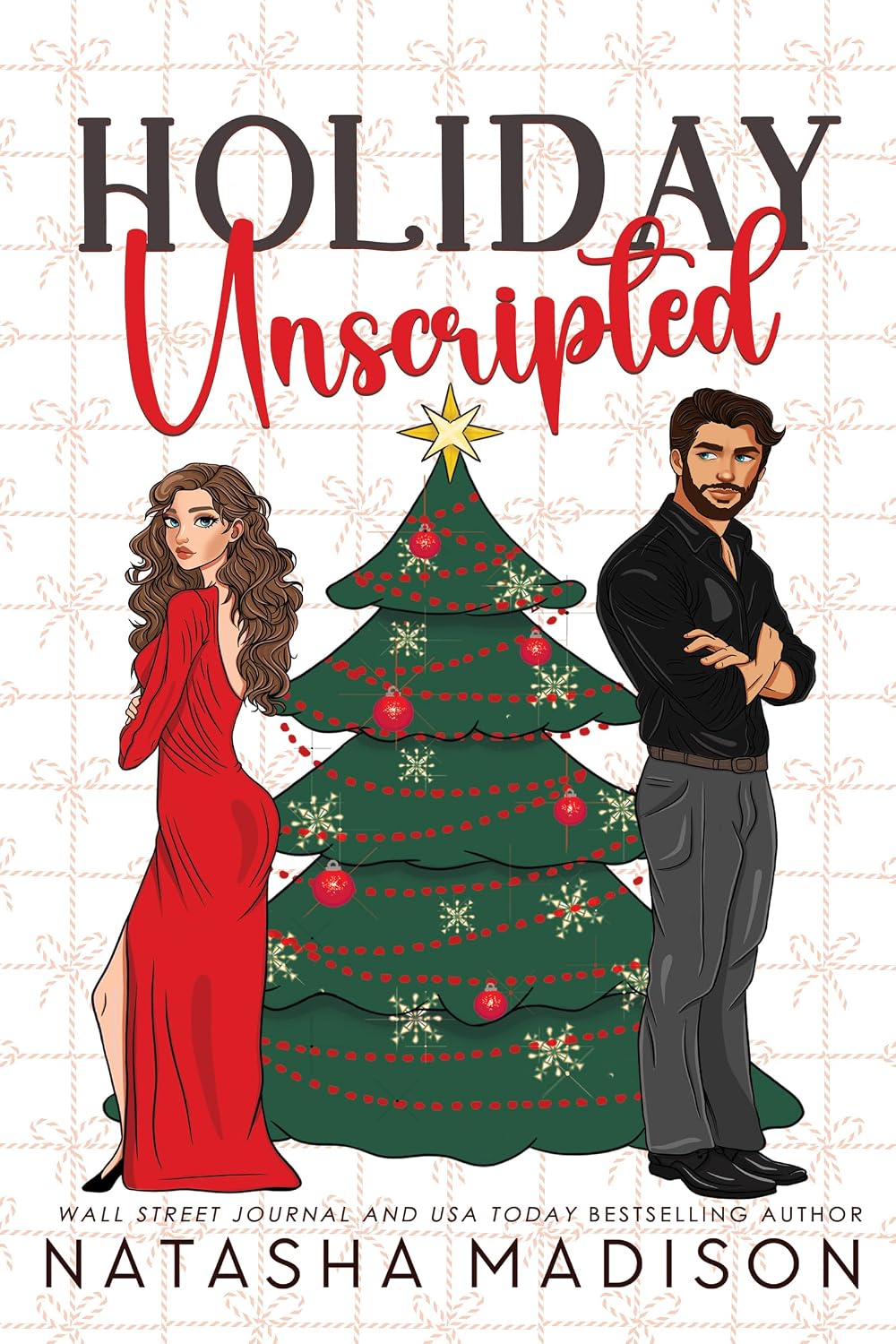 Holiday Unscripted by Natasha Madison book cover