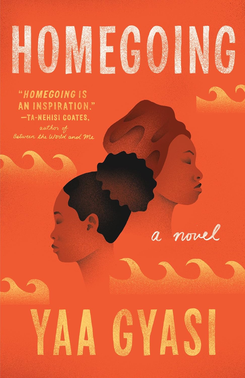 Homegoing by Yaa Gyasi book cover