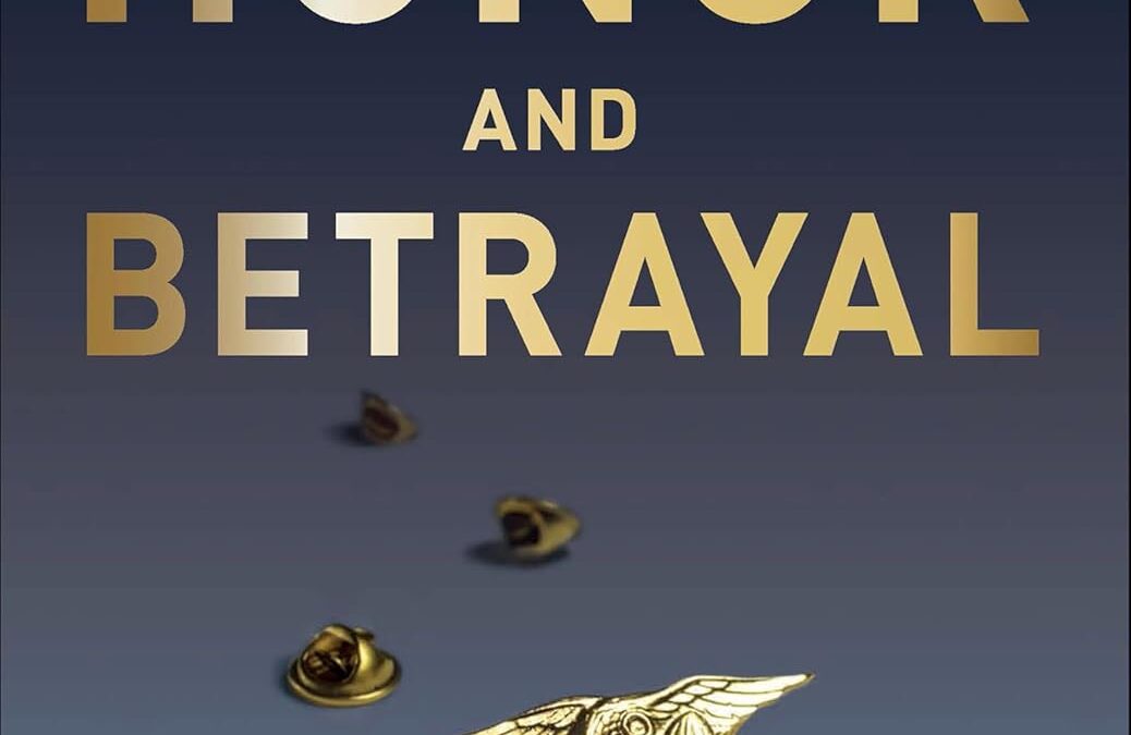 Honor and Betrayal