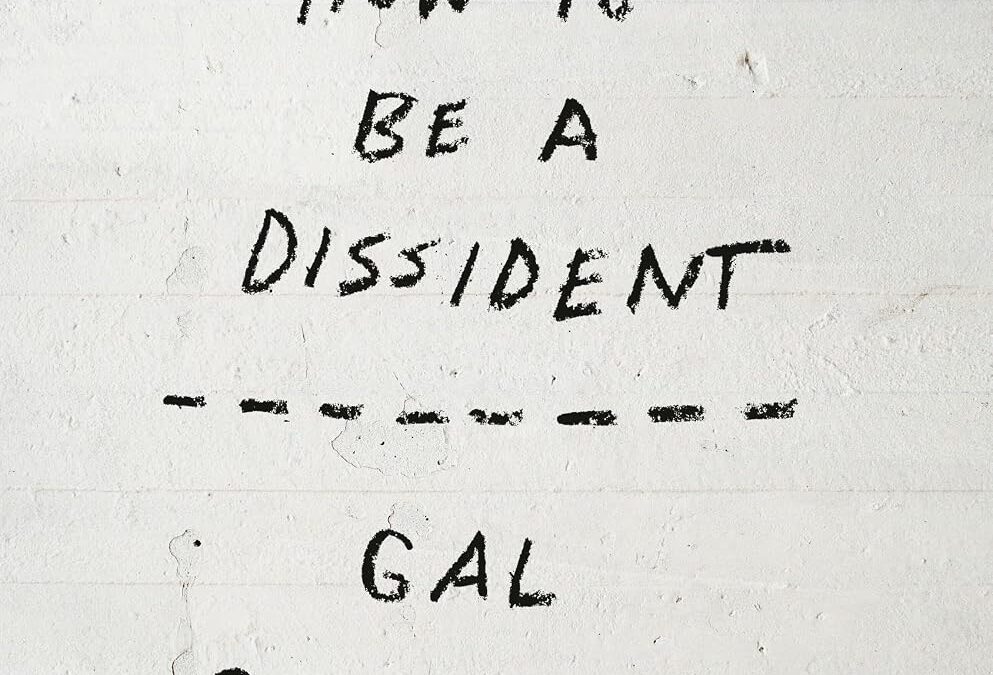 How to Be a Dissident