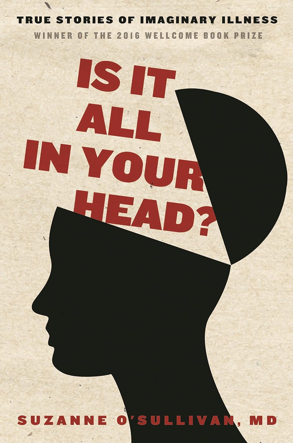 Is It All in Your Head? by Suzanne O’Sullivan book cover