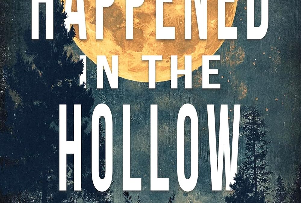 It Happened in the Hollow