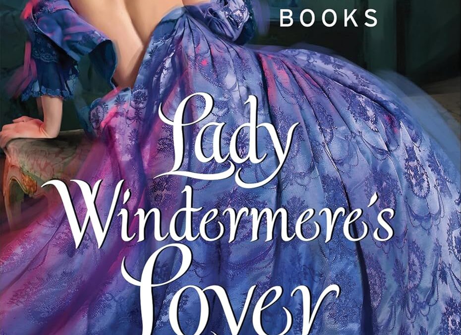 Lady Windermere’s Lover
