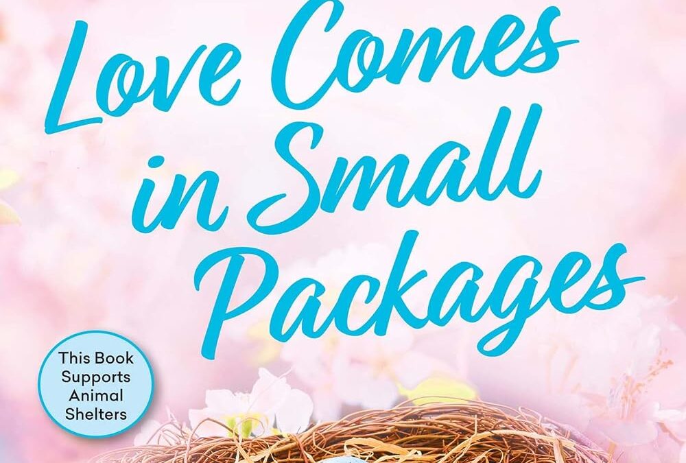 Love Comes in Small Packages