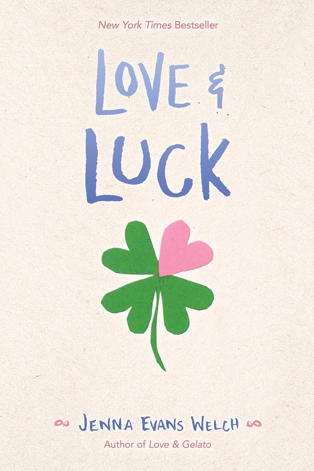 Love & Luck by Jenna Evans Welch book cover