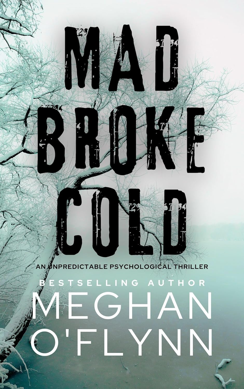 Mad Broke Cold
