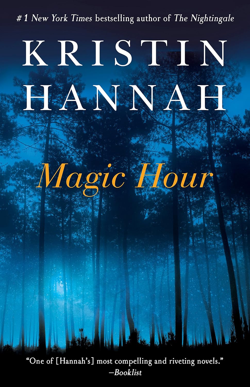 Magic Hour by Kristin Hannah book cover