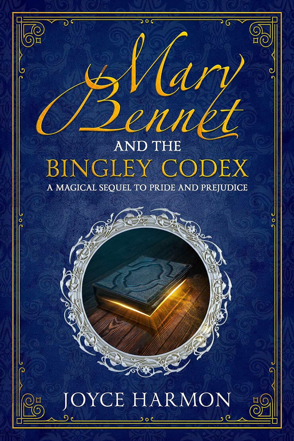 Mary Bennet and the Bingley Codex by Joyce Harmon book cover
