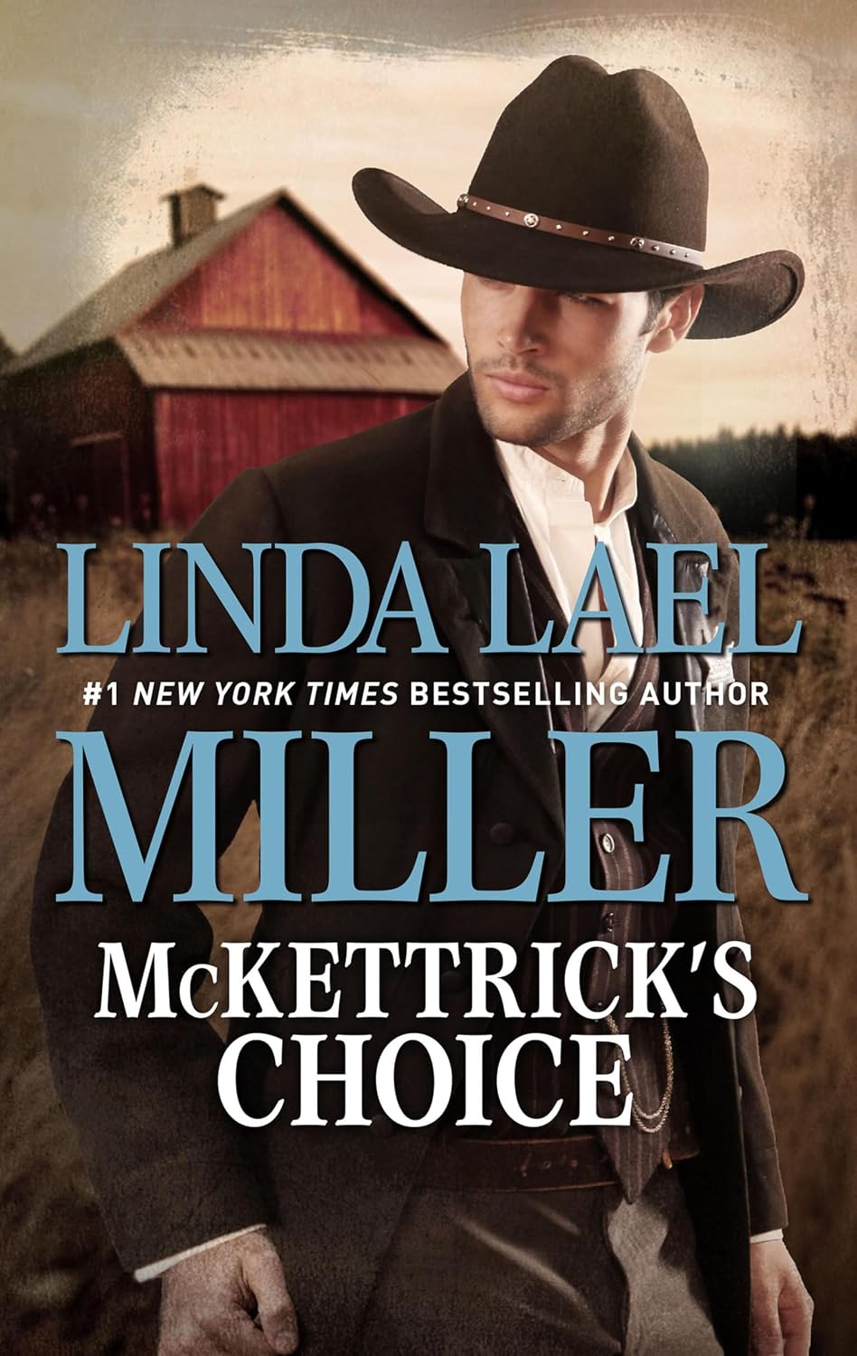 McKettrick’s Choice by Linda Lael Miller book cover