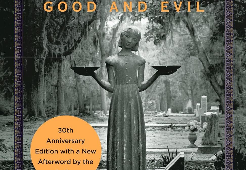 Midnight in the Garden of Good and Evil
