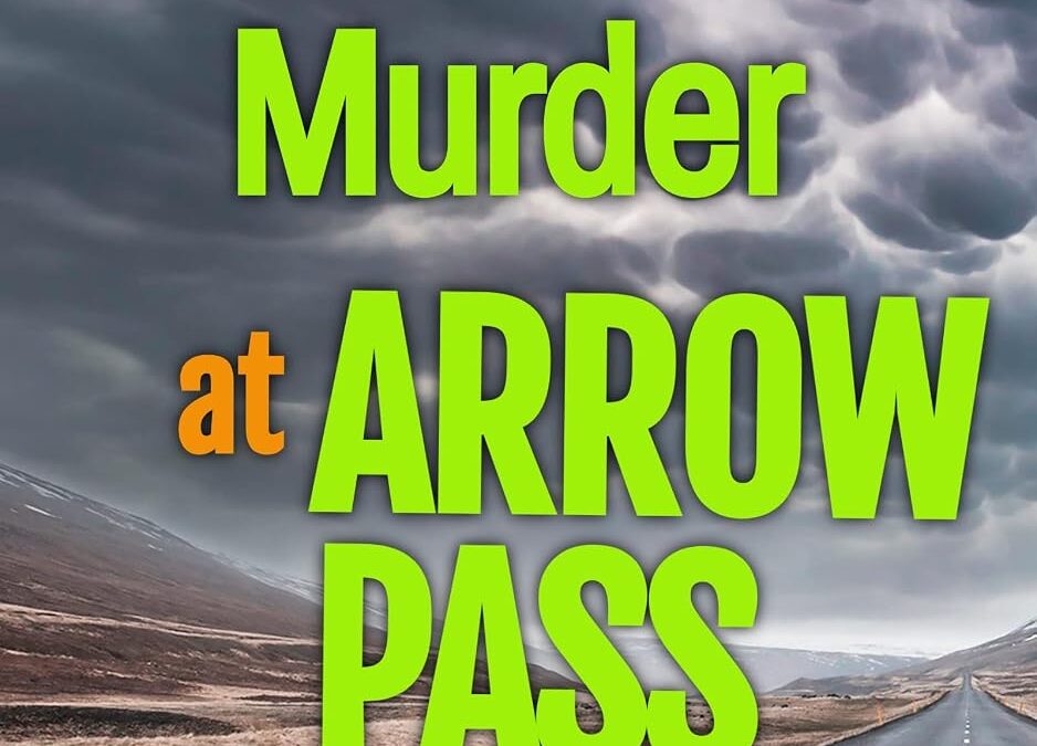 Murder at Arrow Pass