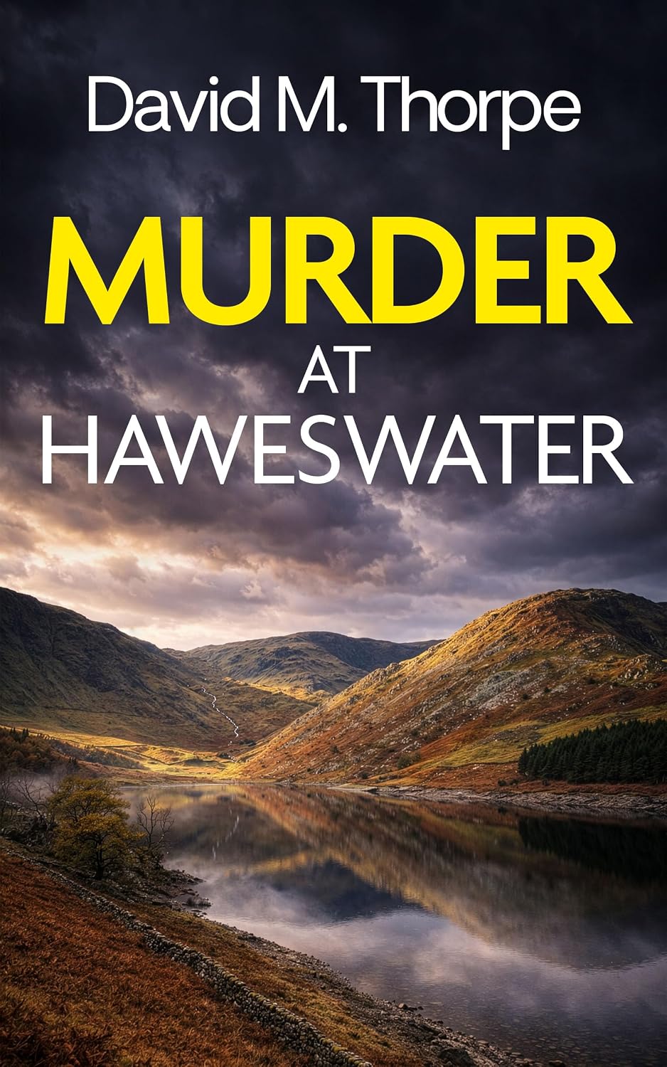 Murder at Haweswater by David M. Thorpe book cover