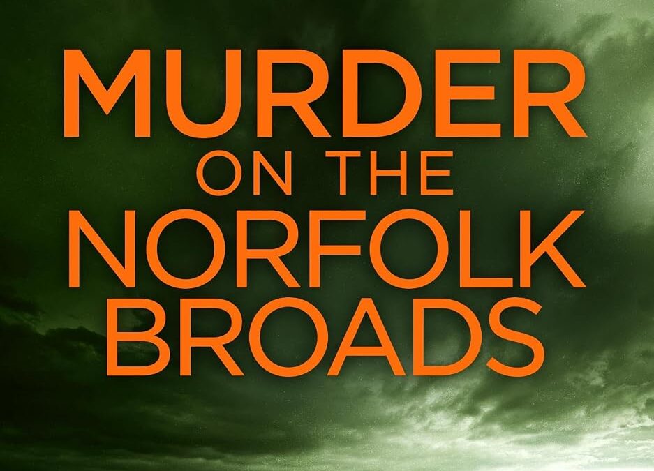 Murder on the Norfolk Broads