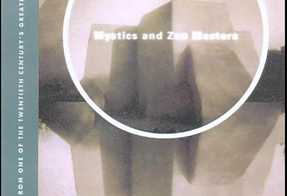 Mystics and Zen Masters