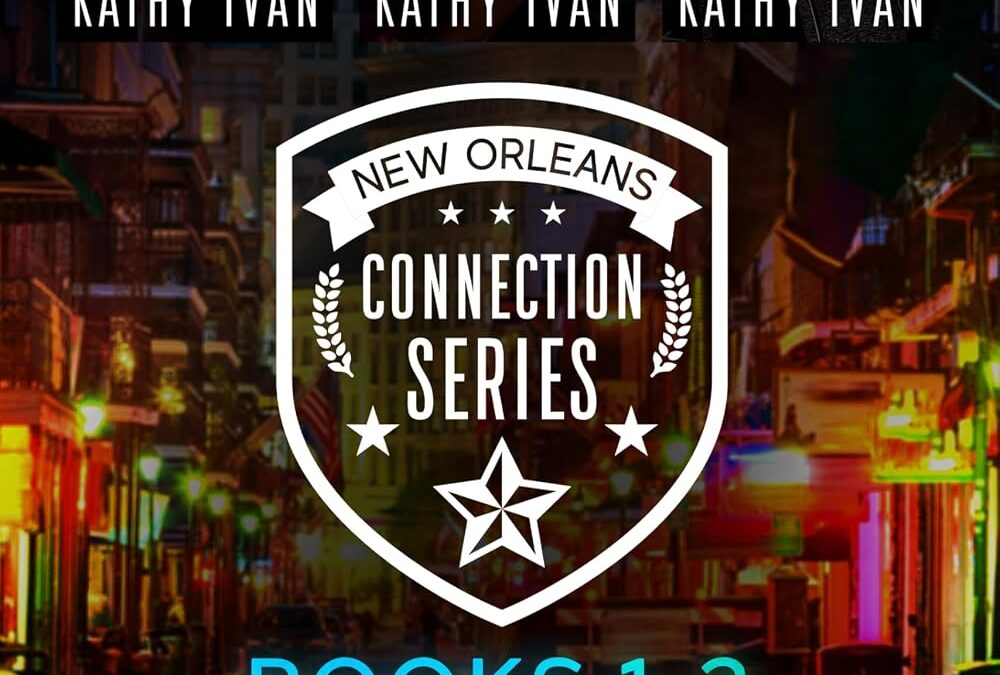 New Orleans Connection Series (Books 1–3)