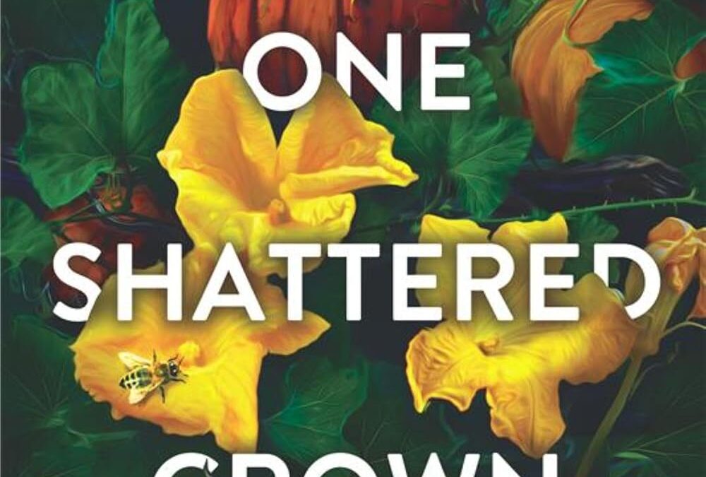 One Shattered Crown