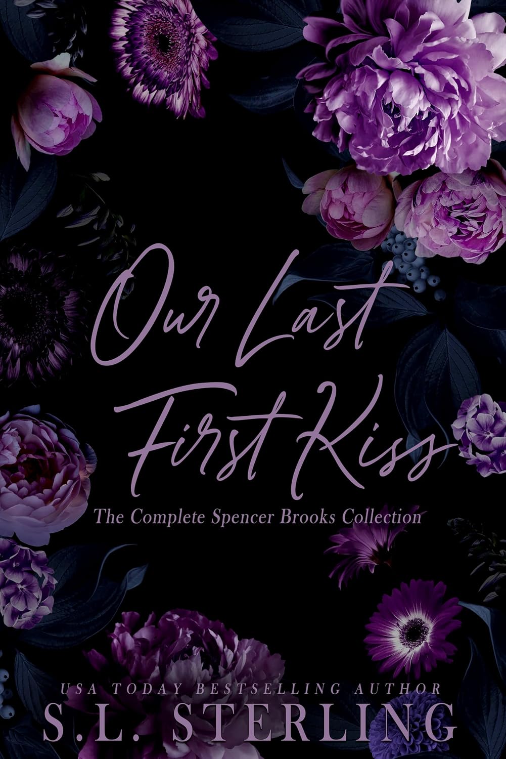 Our Last First Kiss (The Complete Spencer Brooks Collection) by S.L. Sterling book cover
