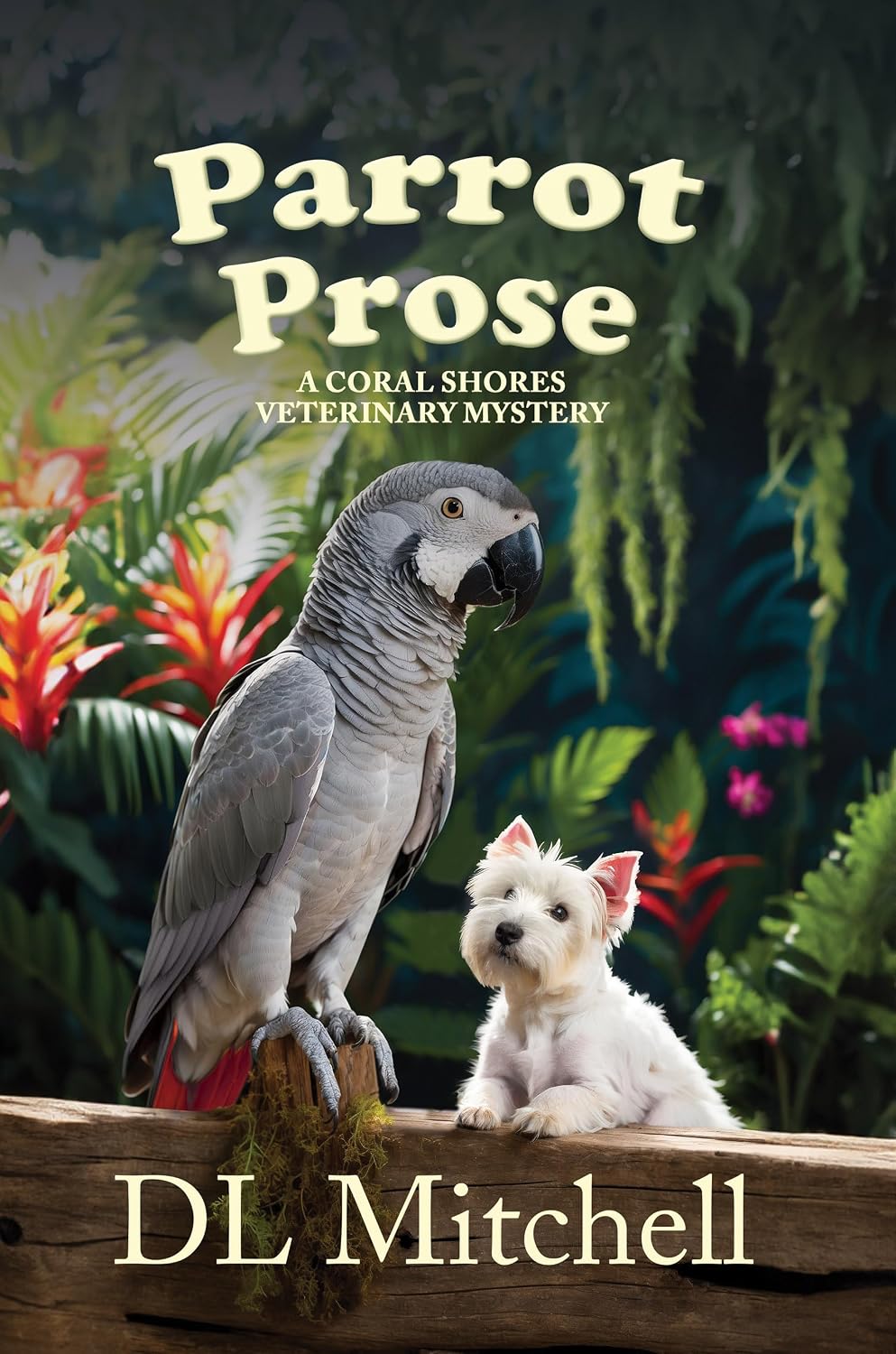 Parrot Prose by DL Mitchell book cover