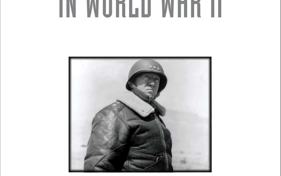 Patton’s Third Army in World War II