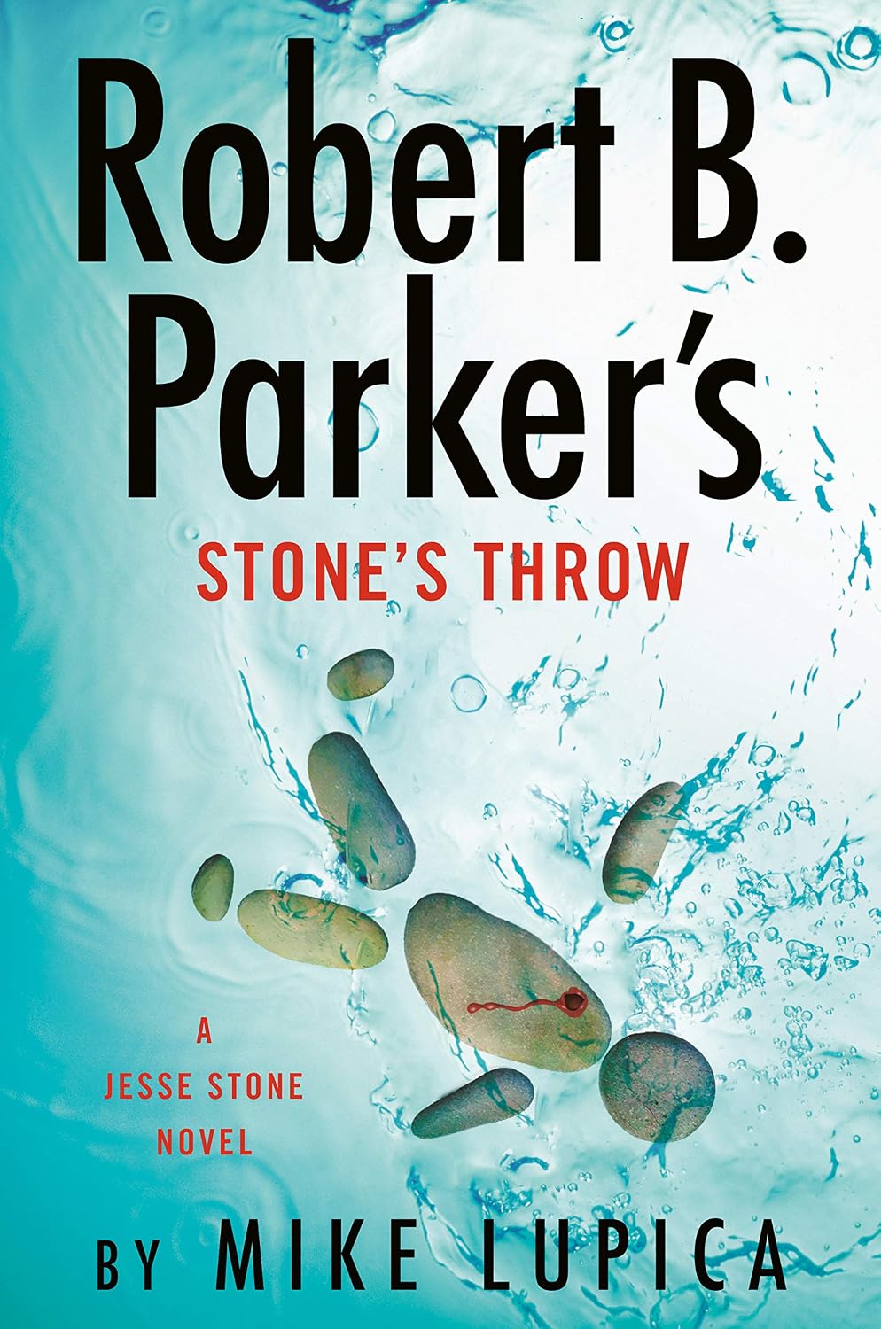 Robert B. Parker’s Stone’s Throw by Mike Lupica book cover