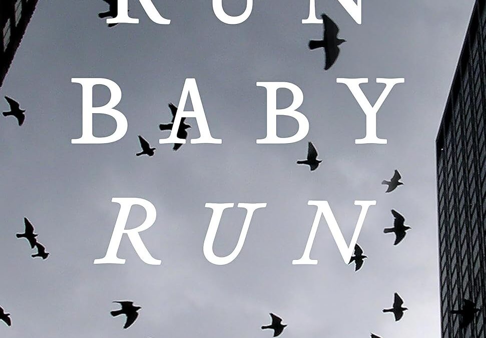 Run Baby Run
