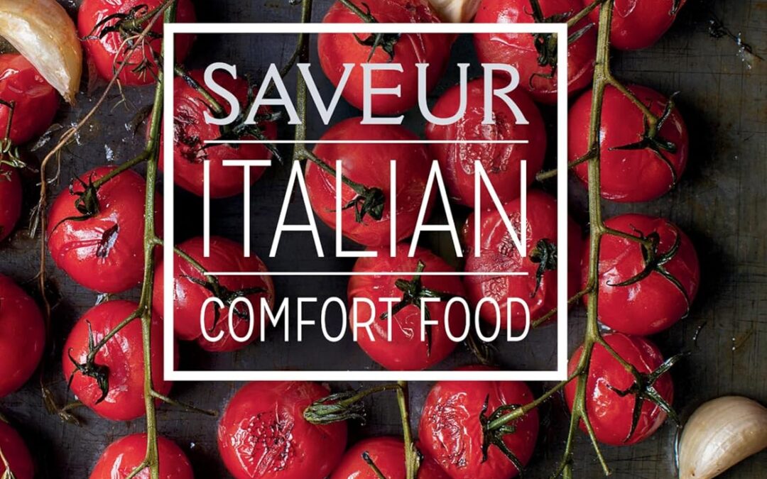 Saveur: Italian Comfort Food
