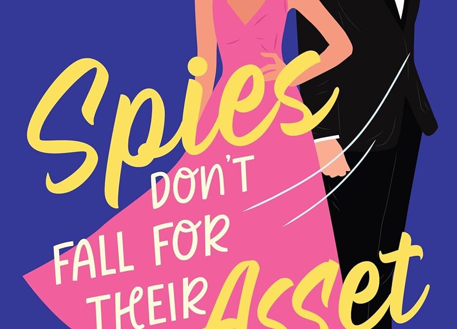 Spies Don’t Fall for Their Asset