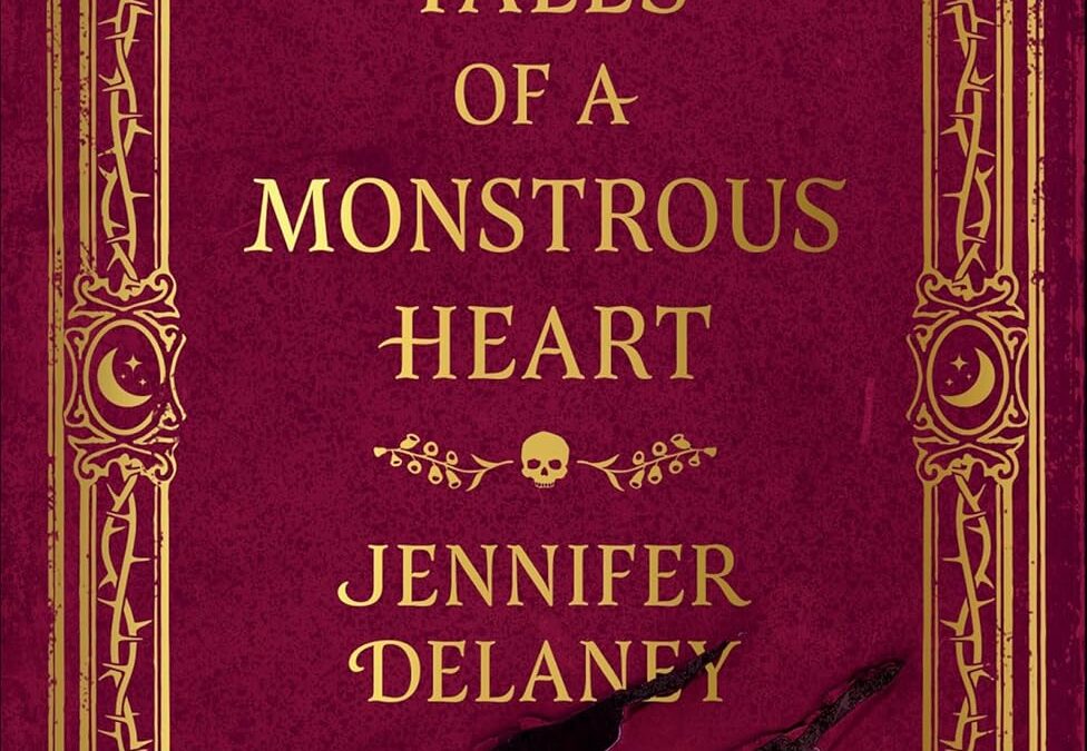 Tales of a Monstrous Heart