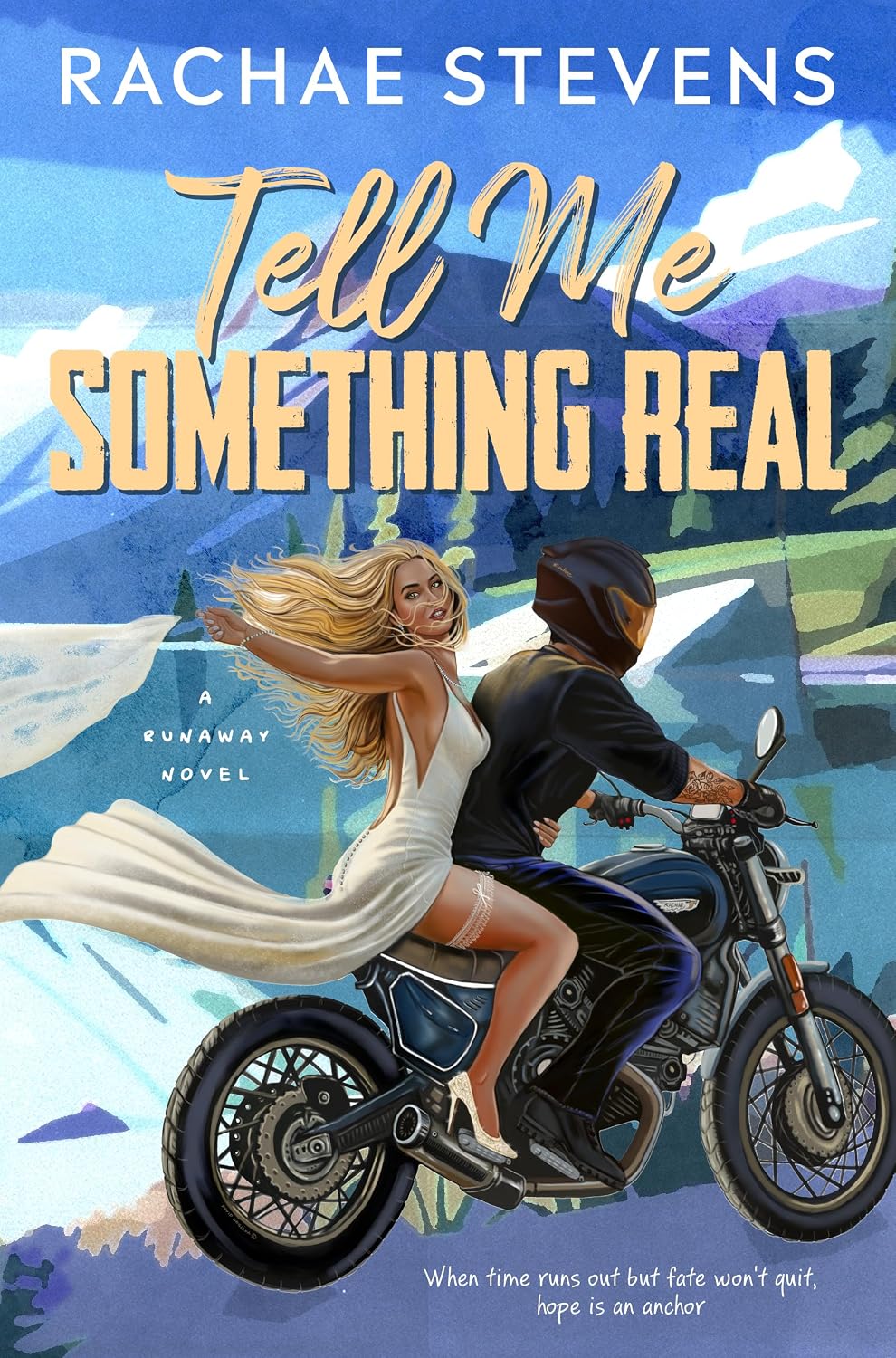 Tell Me Something Real by Rachae Stevens book cover