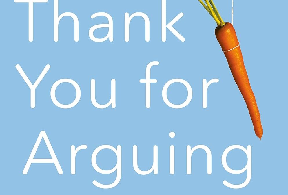 Thank You for Arguing