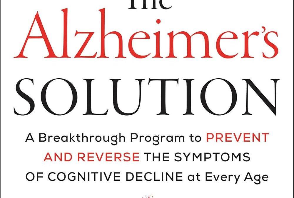 The Alzheimer’s Solution