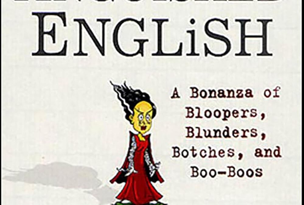 The Bride of Anguished English